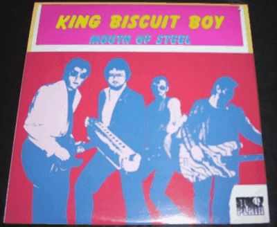 King Biscuit Boy - Mouth Of Steel Vinyl LP - Click Image to Close
