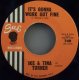 Turner, Ike & Tina - It's Gonna Work Out Fine / Won't You...45