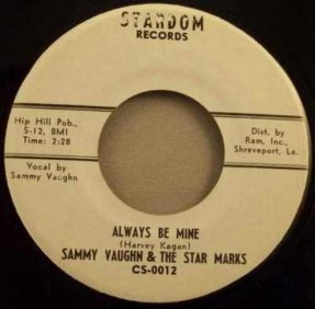 Vaughn, Sammy & Star Marks - Always Be Mine /Midnite Shuffle 45