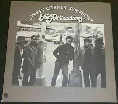 PERSUASIONS - Street Corner Symphony - Disque 33T